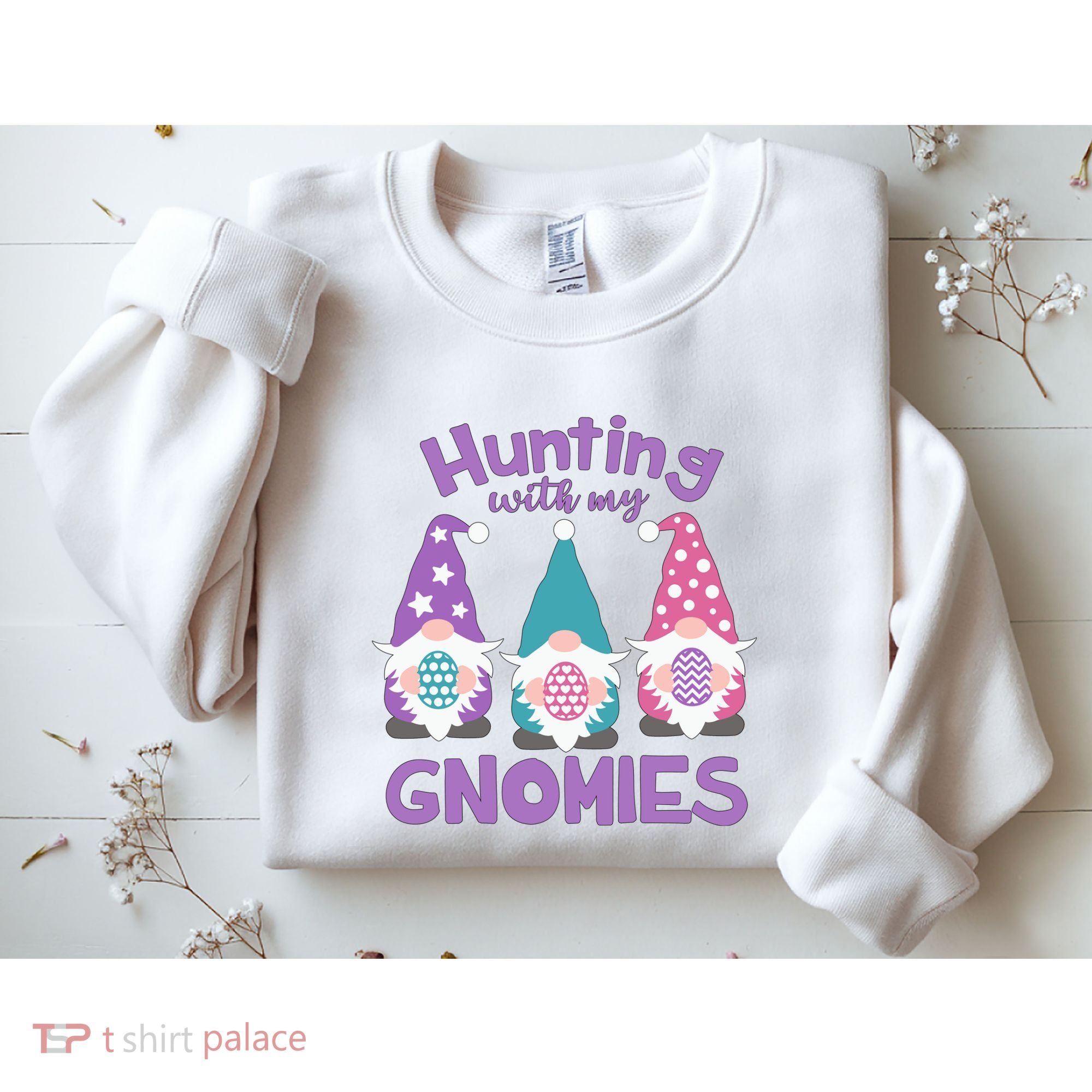 Hunting With My Gnomies Funny Easter Sweatshirt