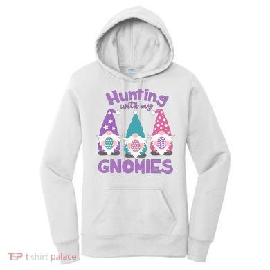 Hunting With My Gnomies Funny Easter Women's Hoodie
