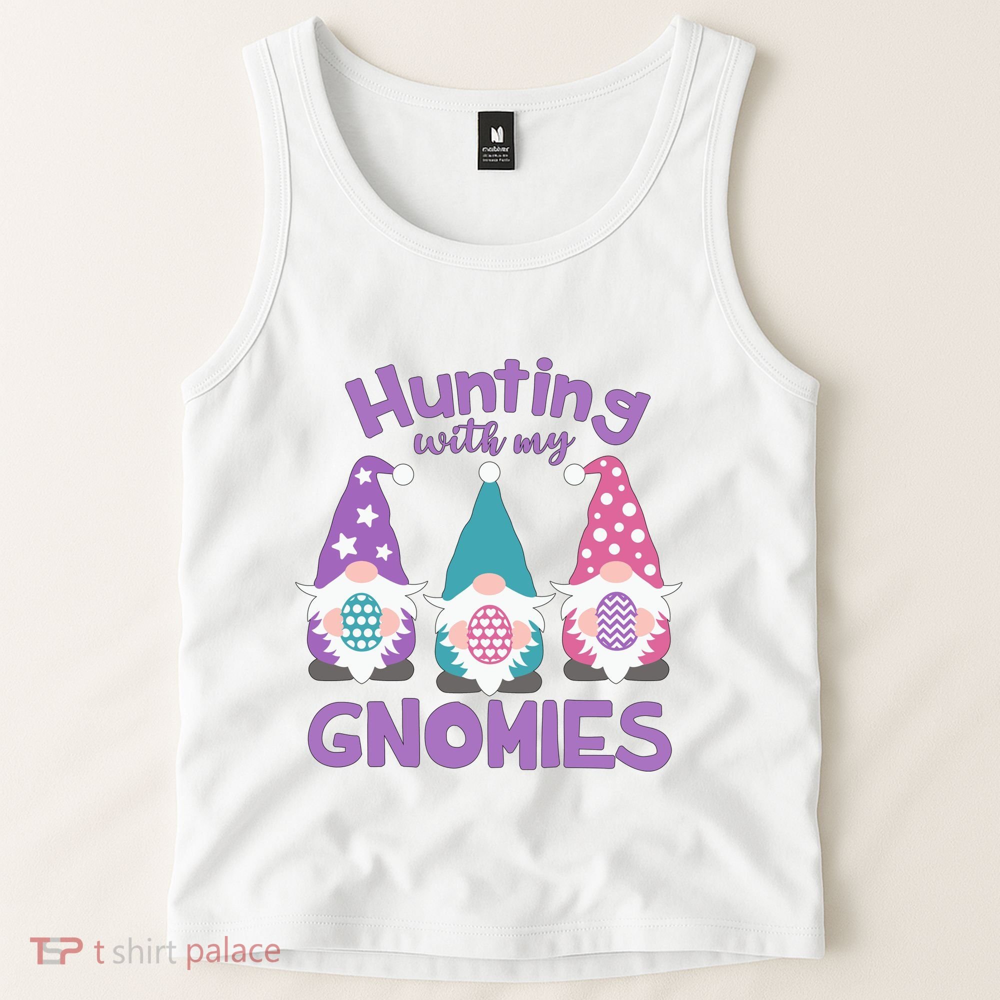 Hunting With My Gnomies Funny Easter Tank Top