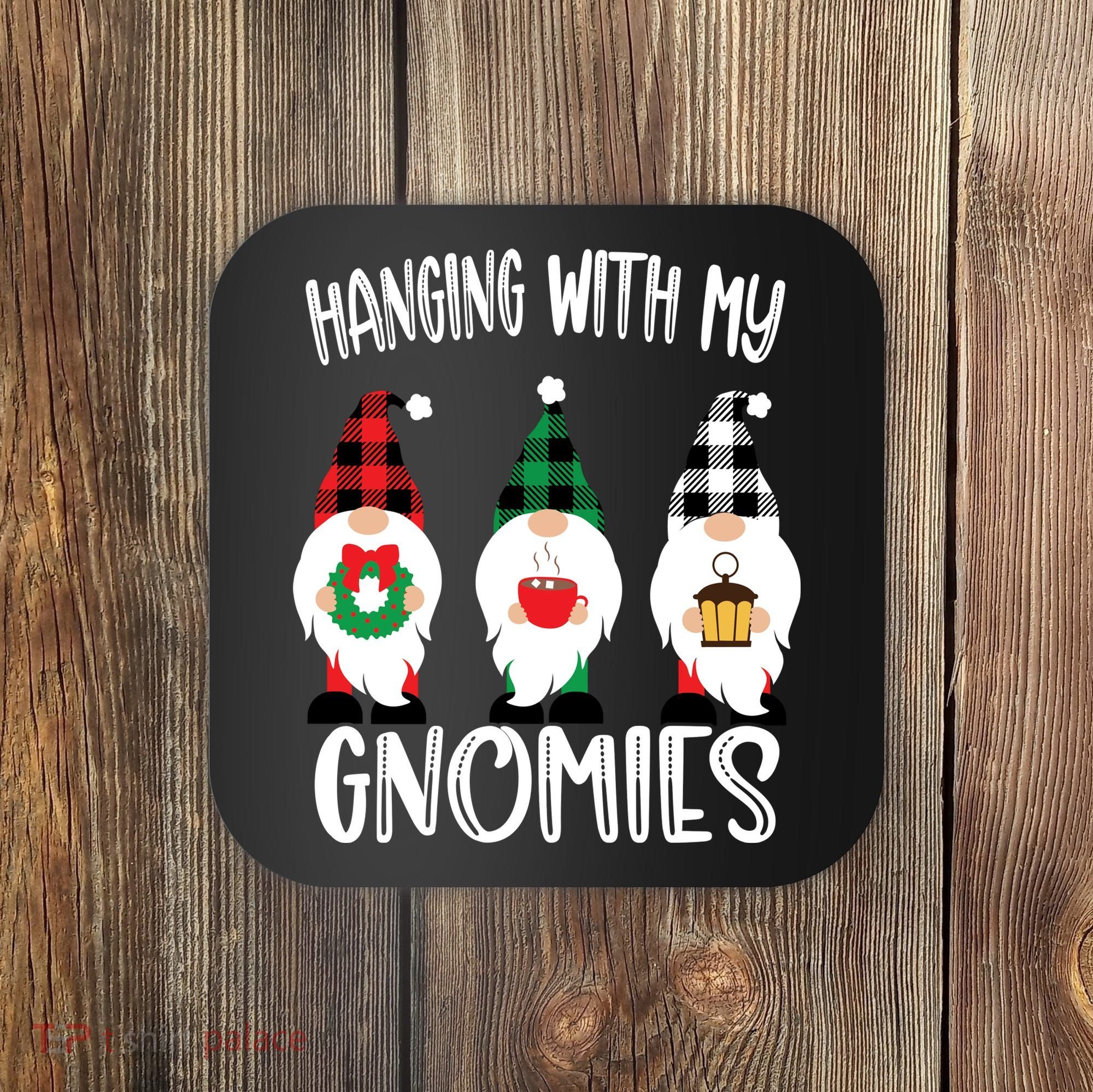 Hanging With My Gnomies, Merry Christmas Gnomes Garden Gnome Coaster