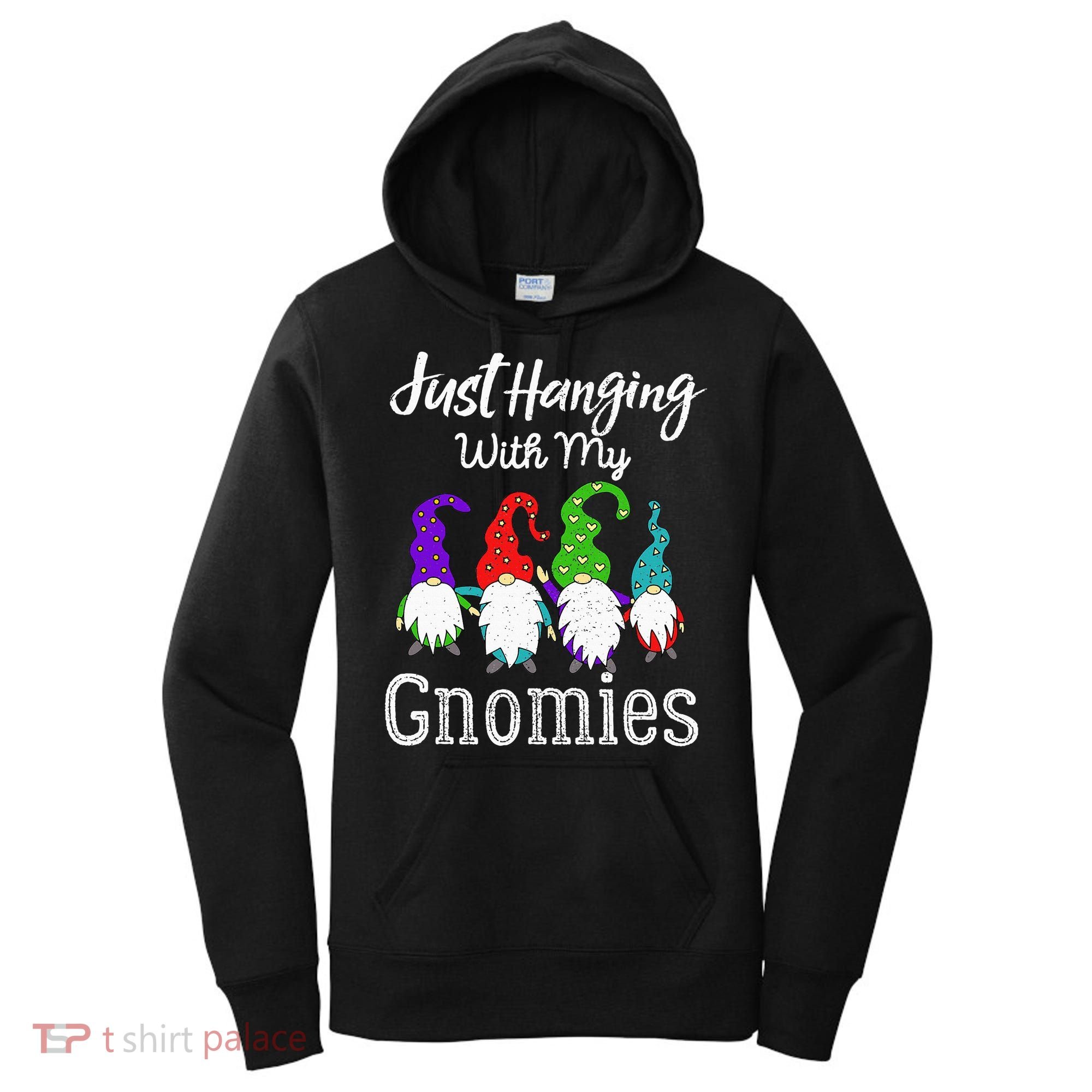 Hanging With My Gnomies Funny Garden Gnome Graphics Women's Hoodie