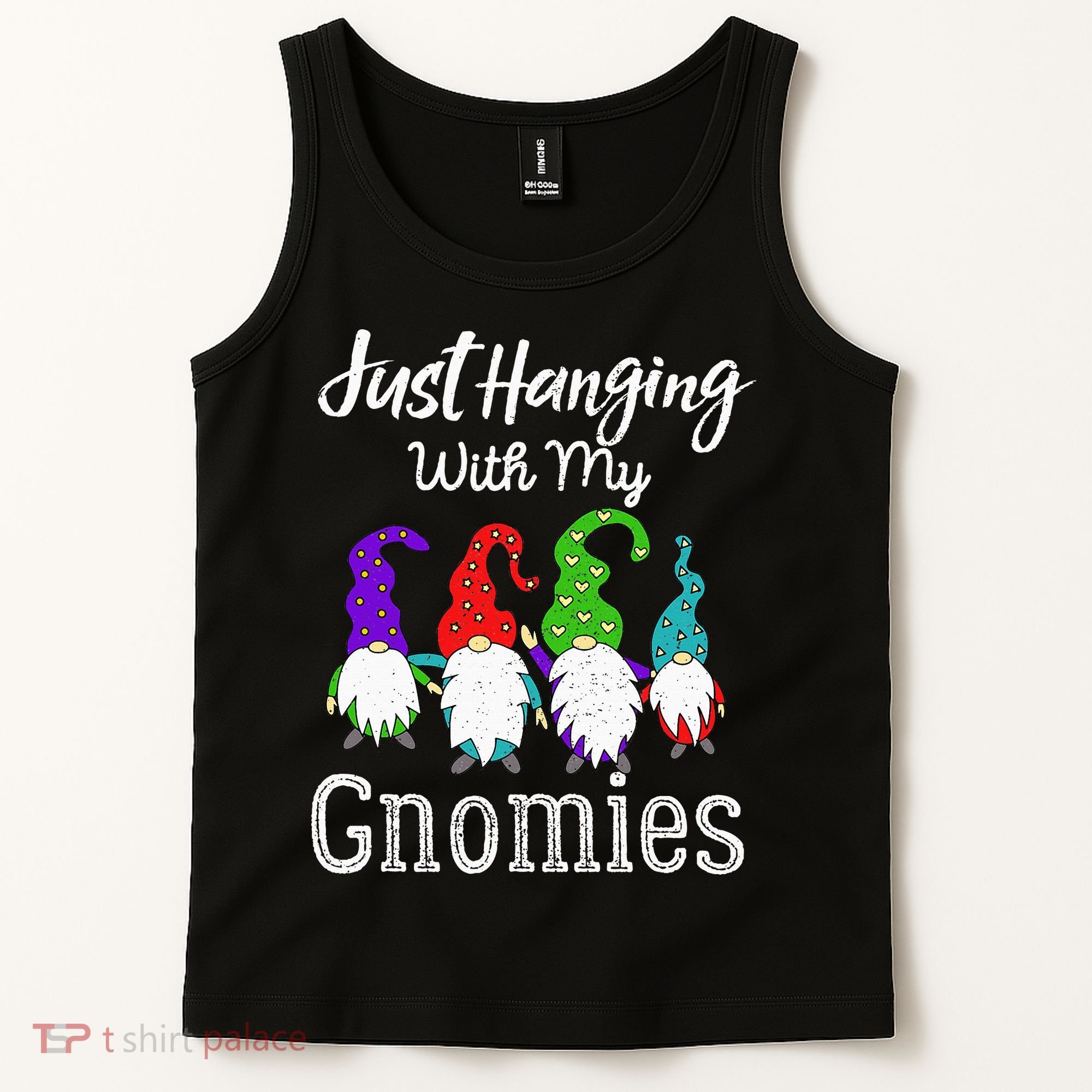 Hanging With My Gnomies Funny Garden Gnome Graphics Tank Top