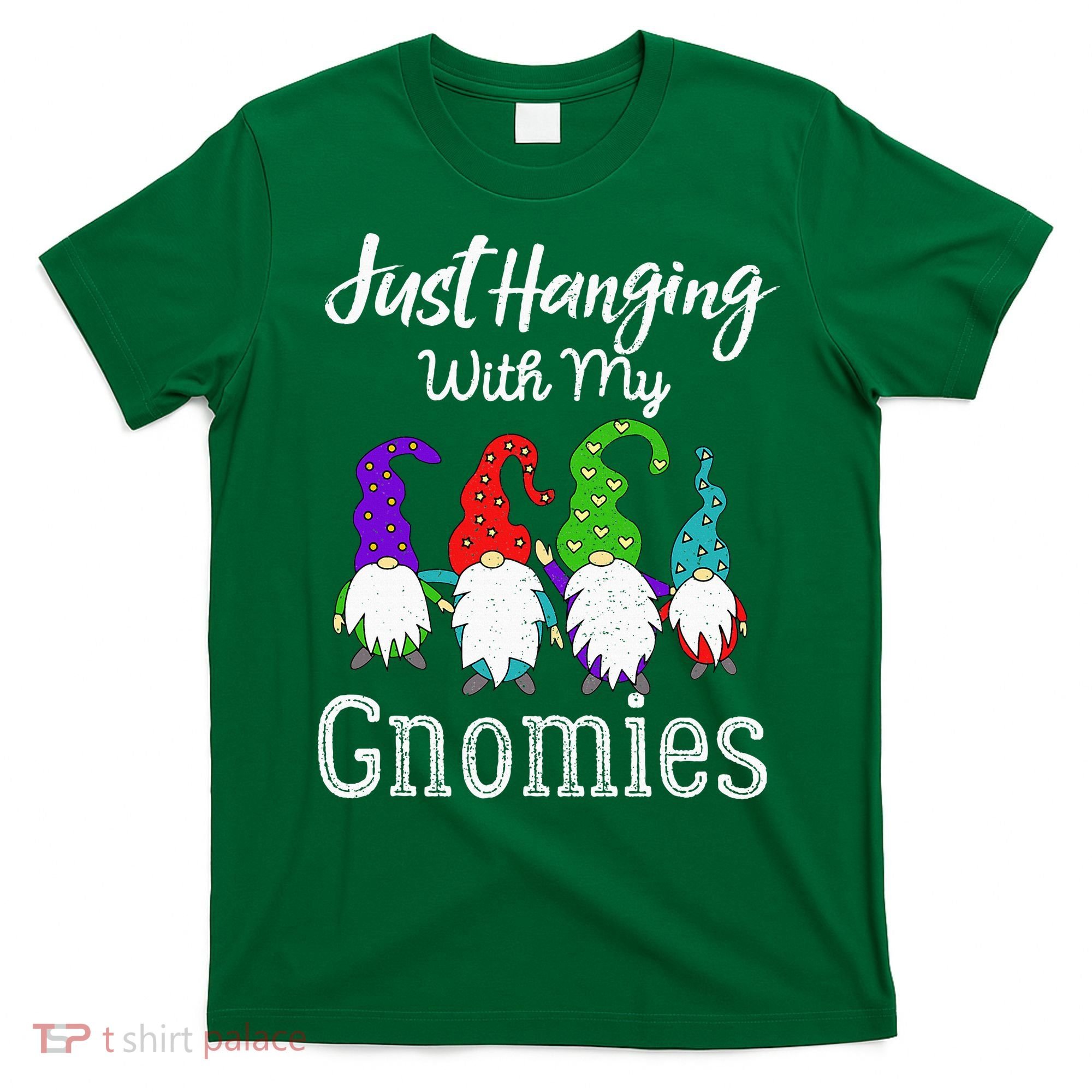 Hanging With My Gnomies Funny Garden Gnome Graphics T-Shirt