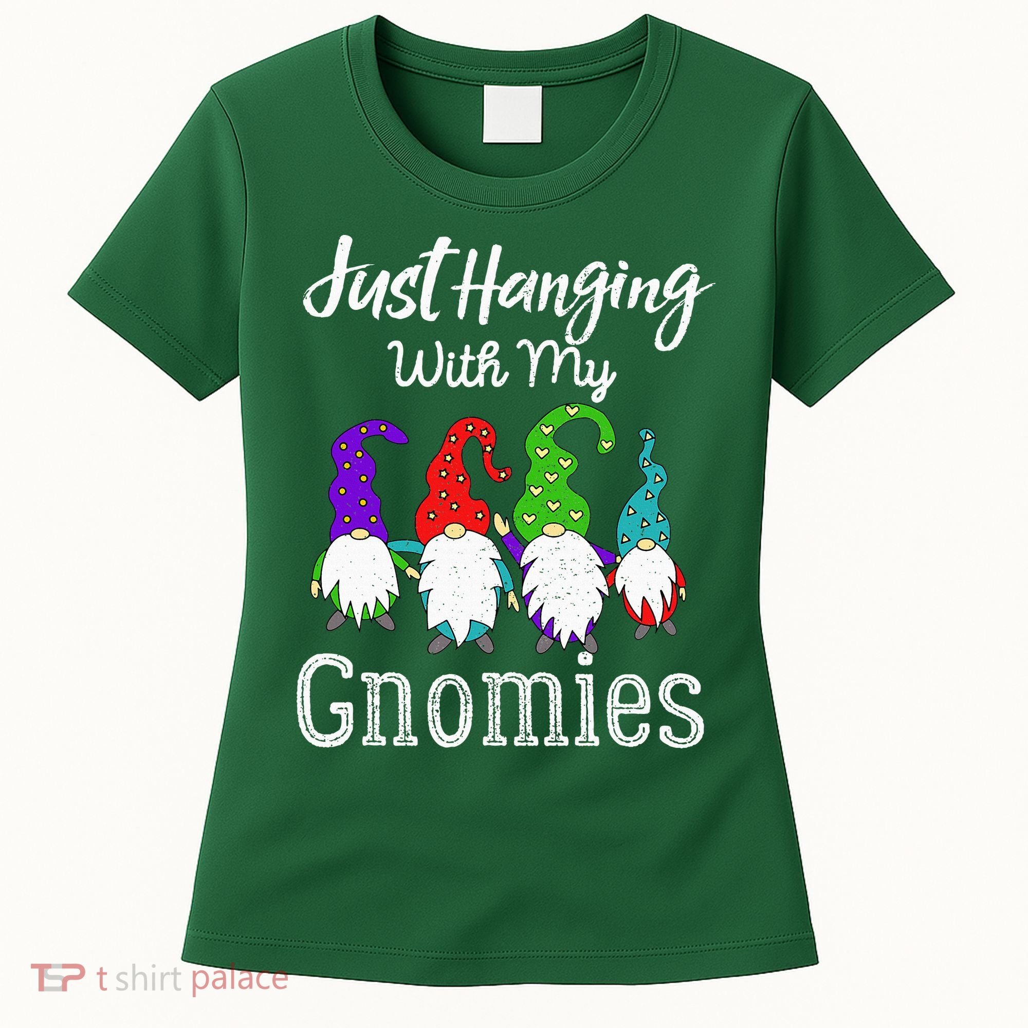 Hanging With My Gnomies Funny Garden Gnome Graphics Women's T-Shirt