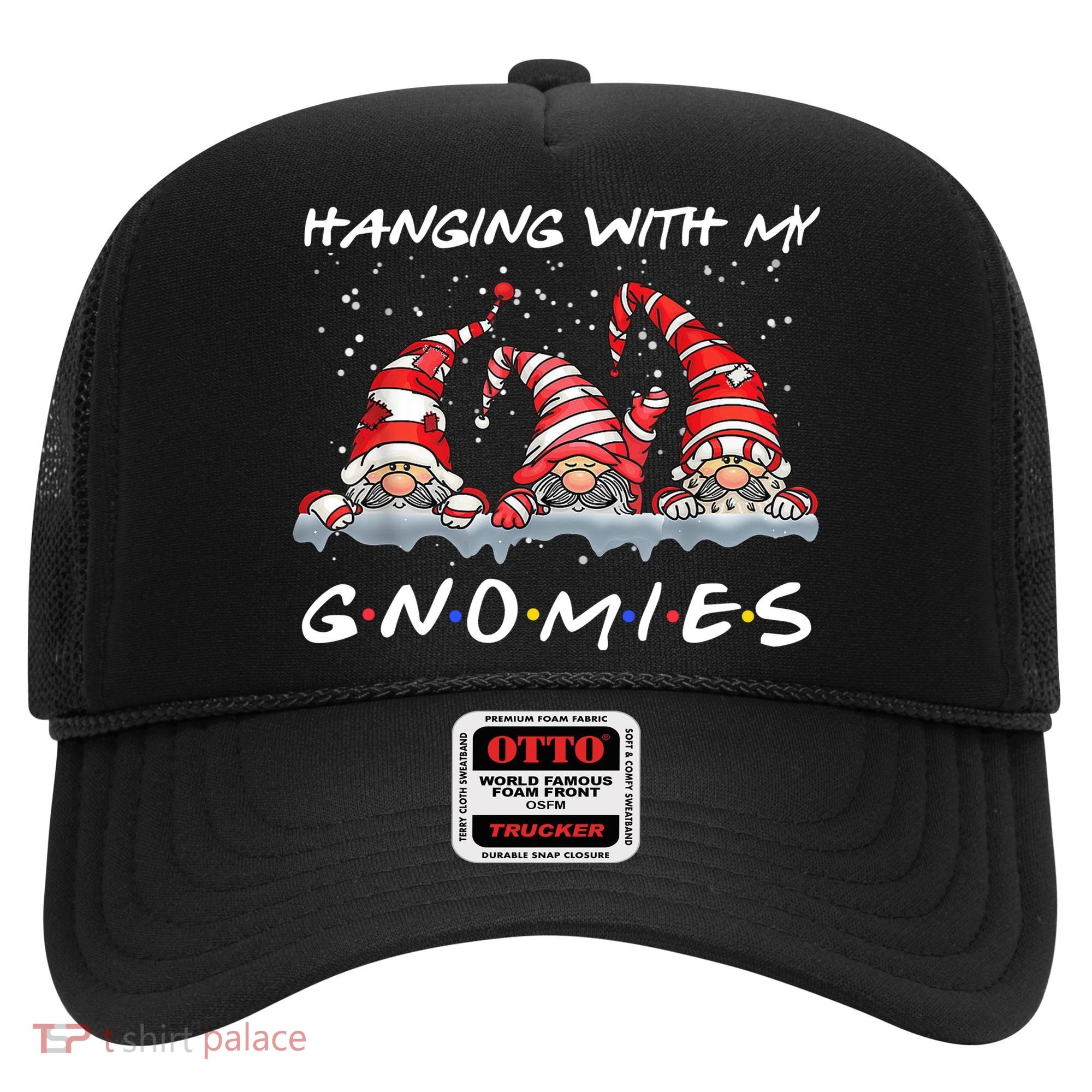 Hanging With My Gnomies Friends Christmas Hat