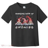 Hanging With My Gnomies Friends Christmas Toddler T-Shirt thumb 0