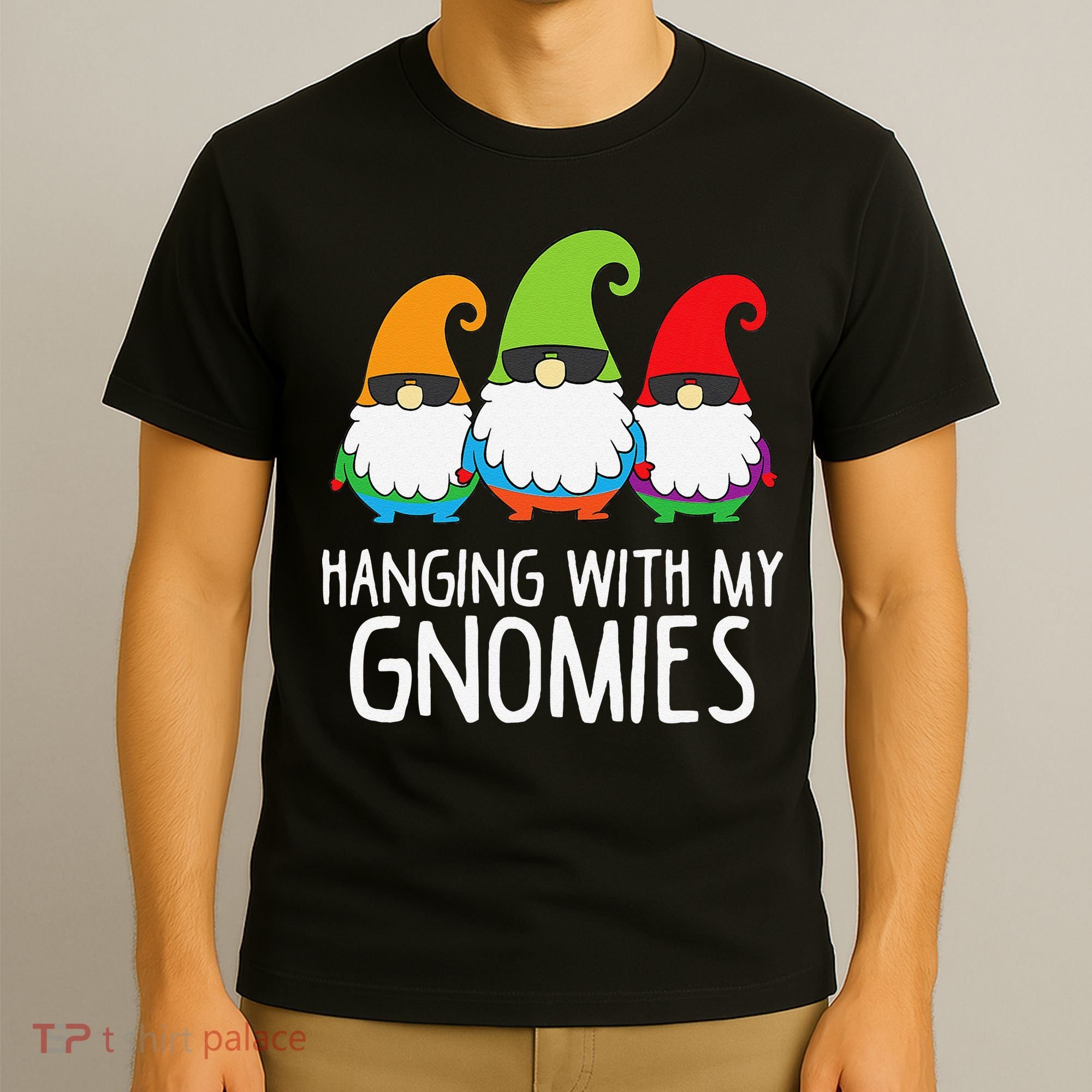 Hanging With My Gnomies Funny Garden Gnome T-Shirt