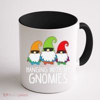 Hanging With My Gnomies Funny Garden Gnome Coffee Mug thumb 1