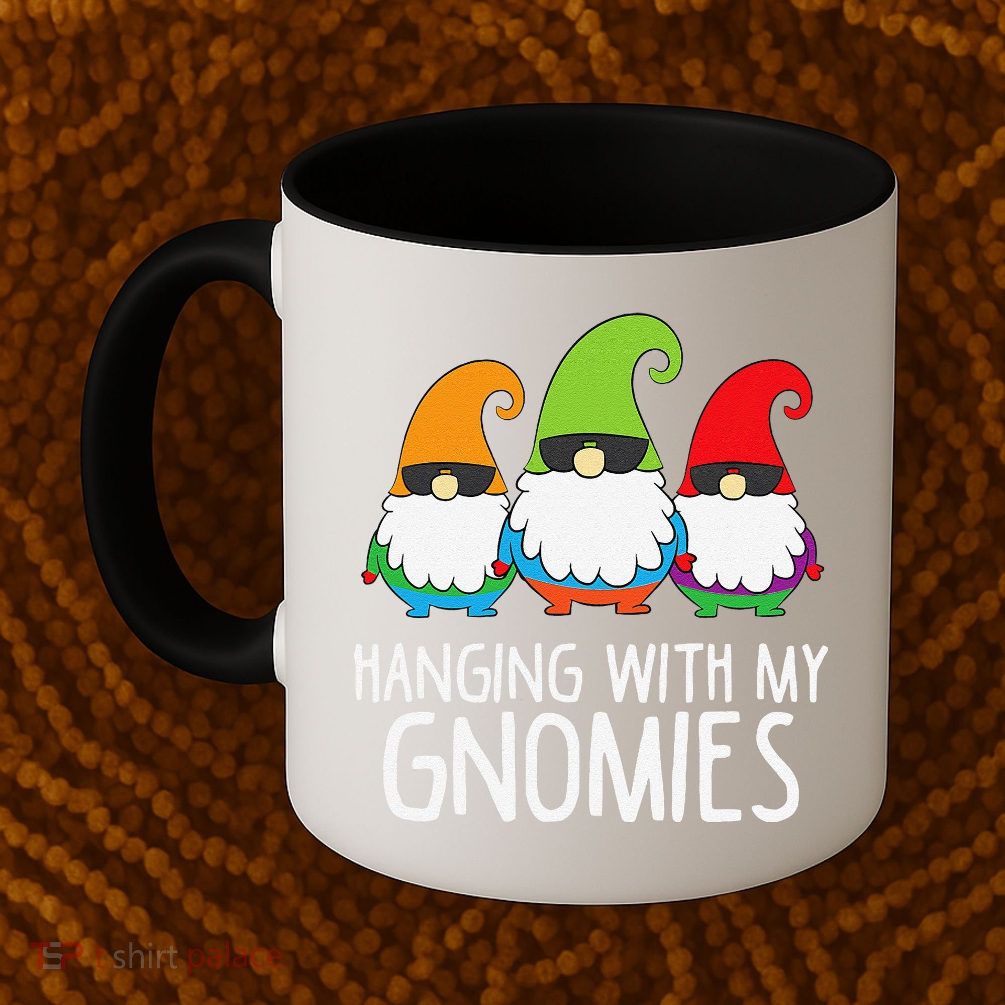 Hanging With My Gnomies Funny Garden Gnome Coffee Mug