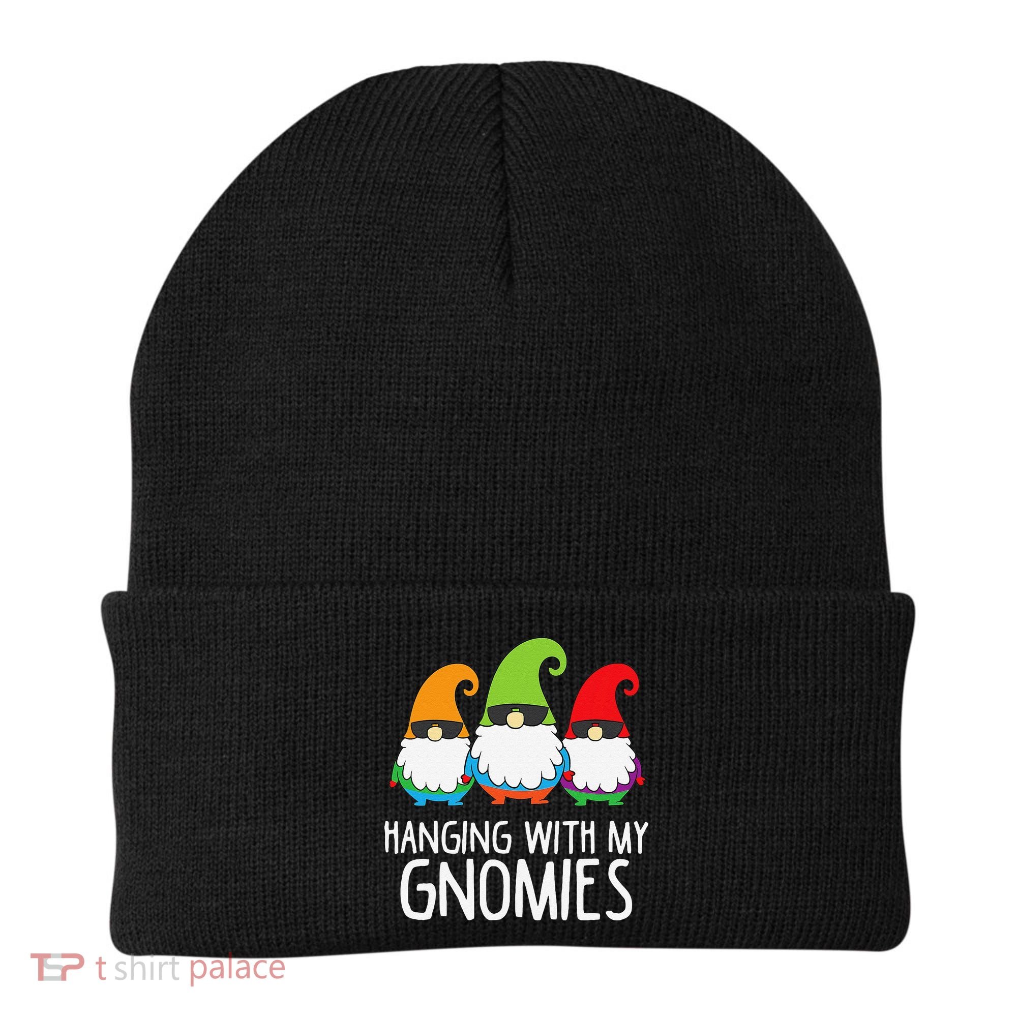 Hanging With My Gnomies Funny Garden Gnome Beanie
