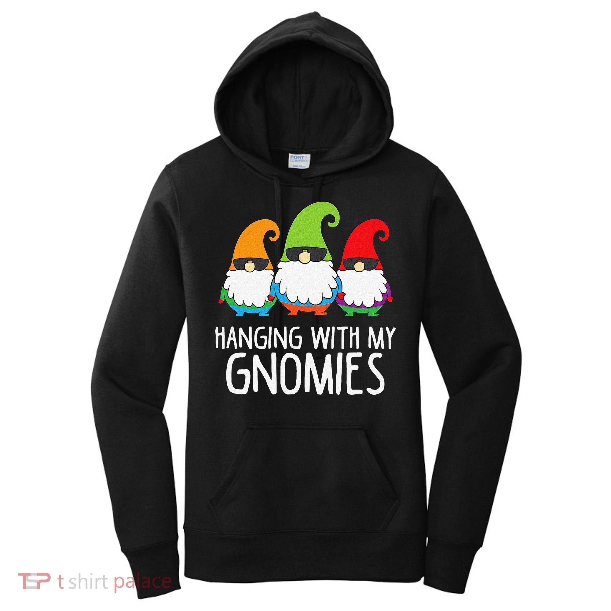 Hanging With My Gnomies Funny Garden Gnome Women's Hoodie