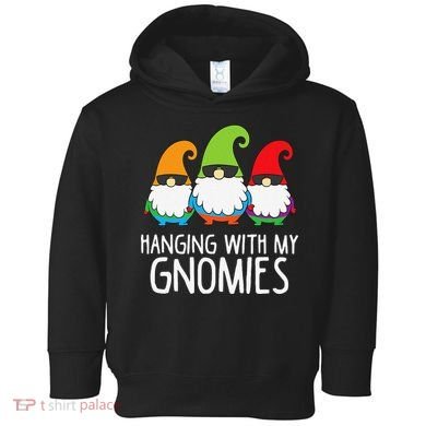 Hanging With My Gnomies Funny Garden Gnome Toddler Hoodie