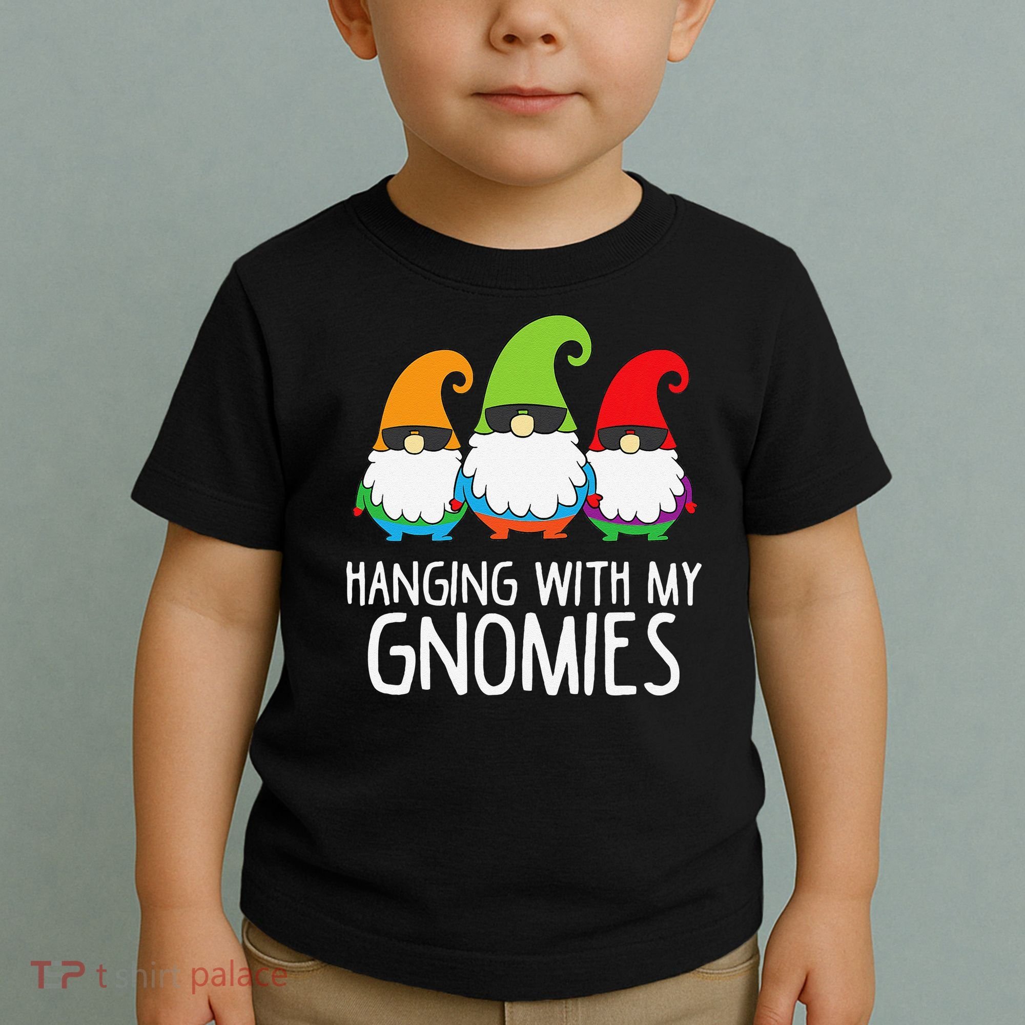Hanging With My Gnomies Funny Garden Gnome Toddler T-Shirt