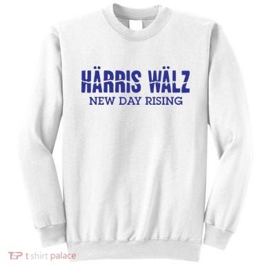 Harris Walz New Day Rising Sweatshirt