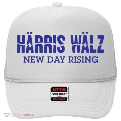 Harris Walz New Day Rising Hat