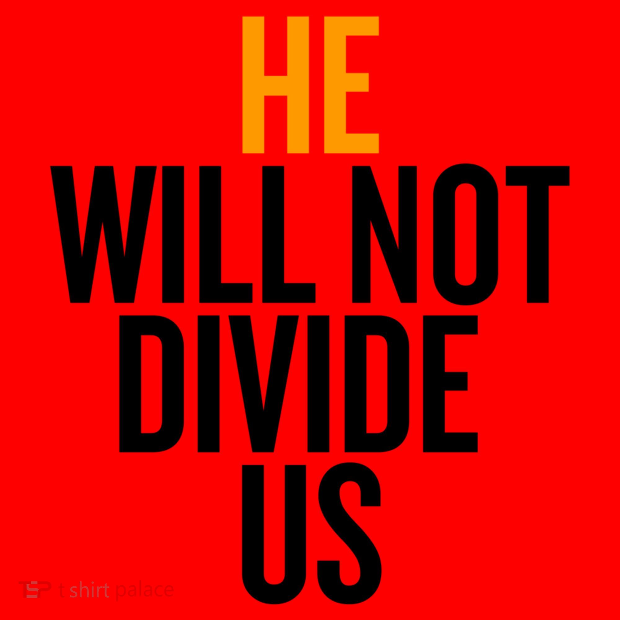 He Will Not Divide Us President Equal Rights Cool Gift Santa Hat