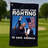 He Will Never Stop Fighting To Save America Donald Trump Golf Towel thumb 1