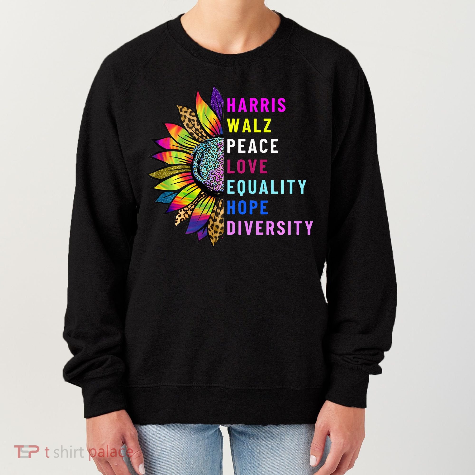 Harris Walz Peace Love Equality Hope Diversity Women's Sweatshirt