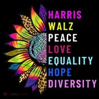 Harris Walz Peace Love Equality Hope Diversity T-Shirt thumb 7