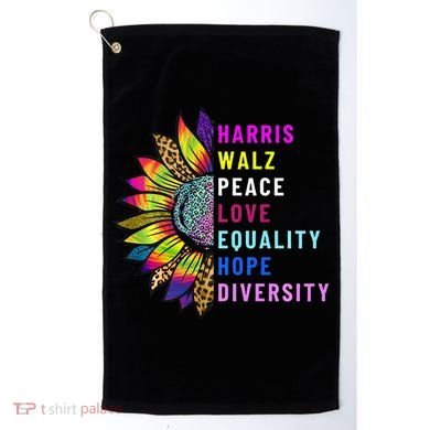 Harris Walz Peace Love Equality Hope Diversity Golf Towel