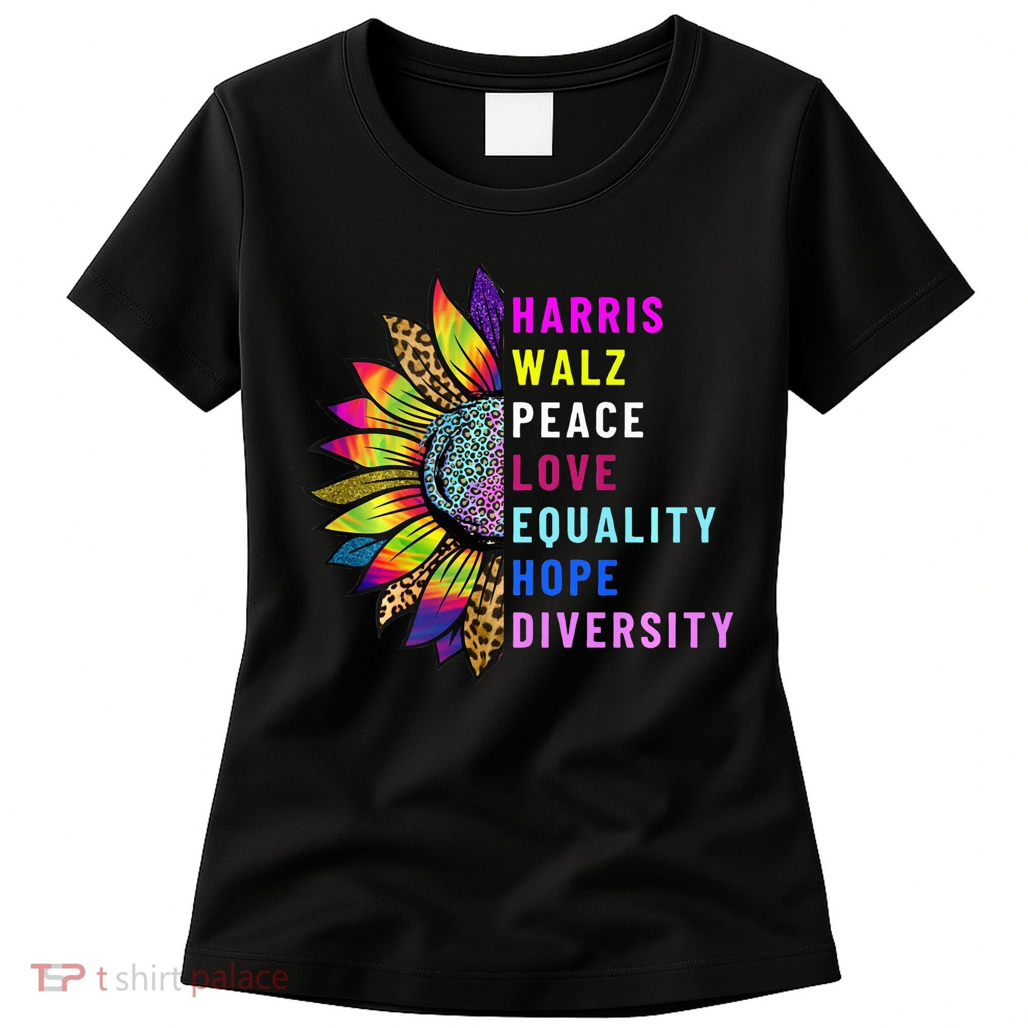 Harris Walz Peace Love Equality Hope Diversity Women's T-Shirt