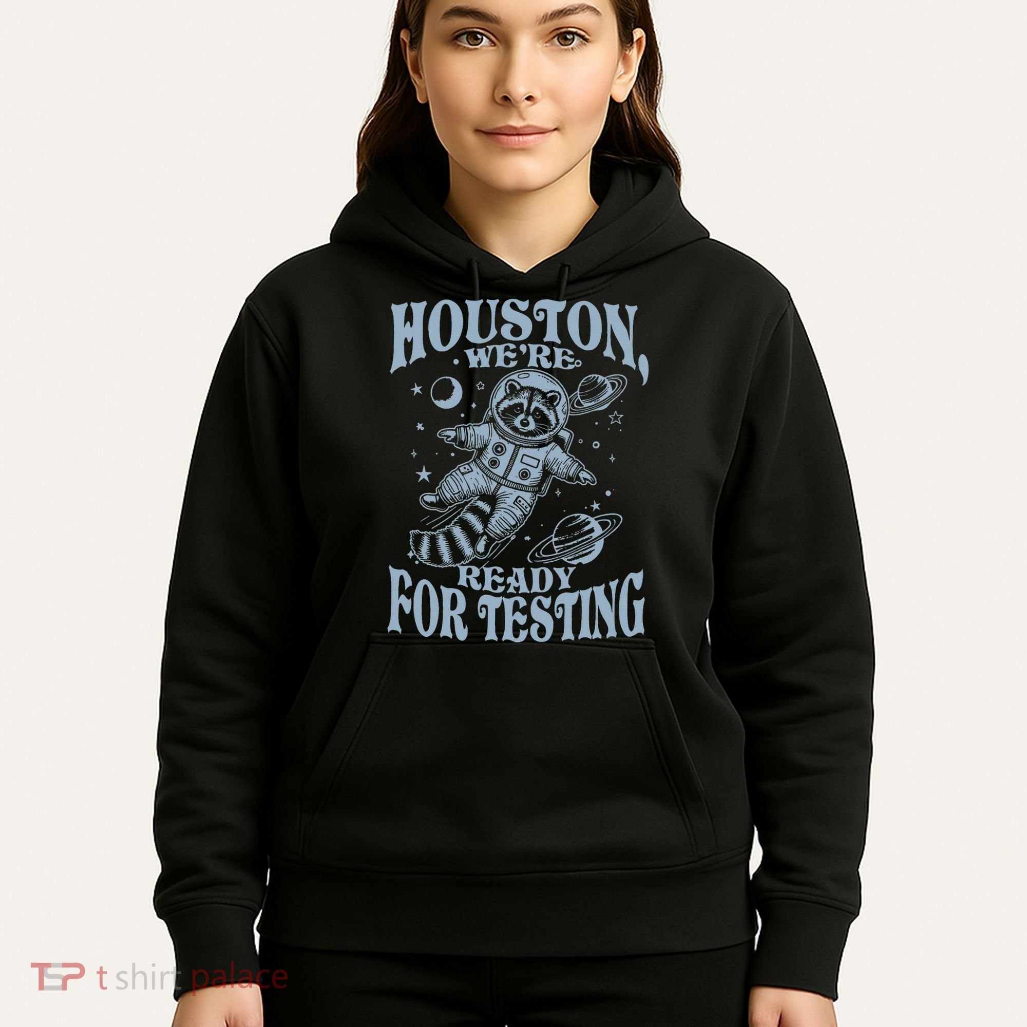 Houston We're Ready For Testing Teacher Racoon Astronaut Hoodie