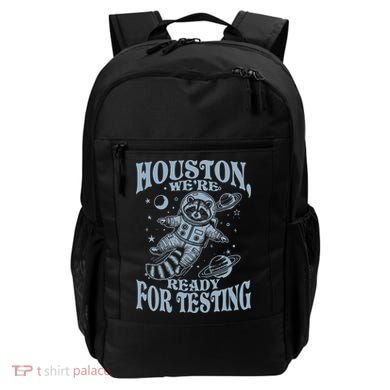 Houston We're Ready For Testing Teacher Racoon Astronaut Backpack