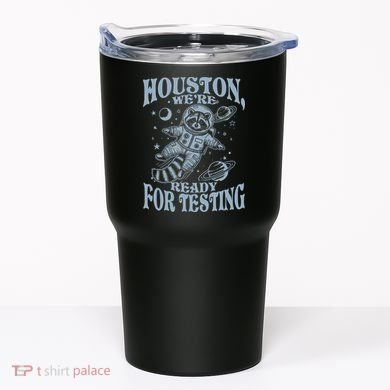 Houston We're Ready For Testing Teacher Racoon Astronaut Tumbler