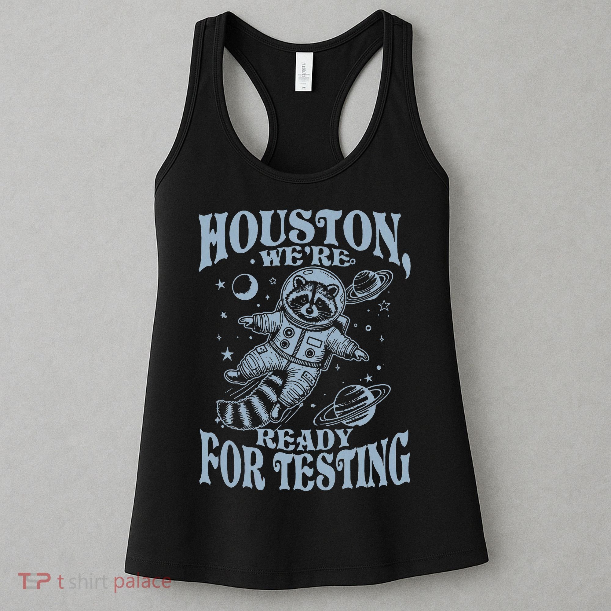 Houston We're Ready For Testing Teacher Racoon Astronaut Women's Tank Top