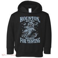 Houston We're Ready For Testing Teacher Racoon Astronaut Toddler Hoodie thumb 0