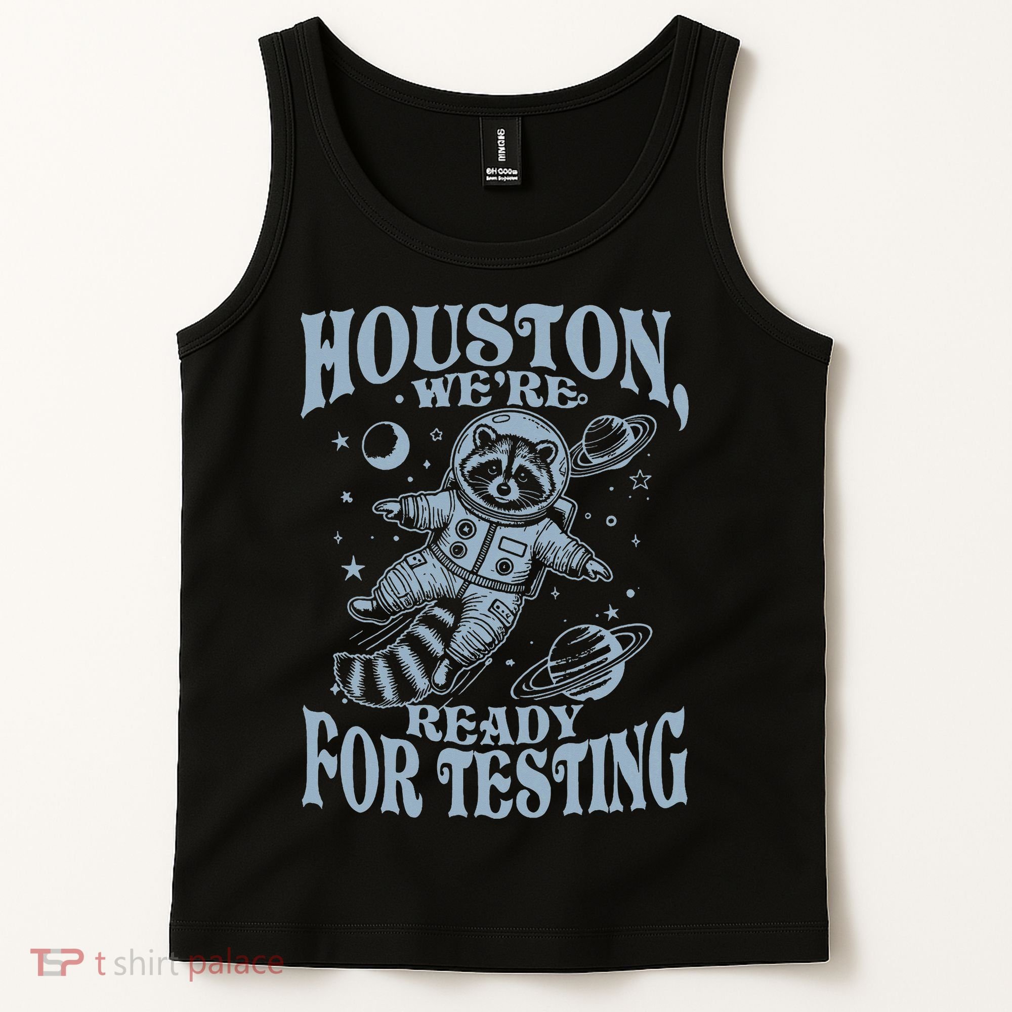 Houston We're Ready For Testing Teacher Racoon Astronaut Tank Top