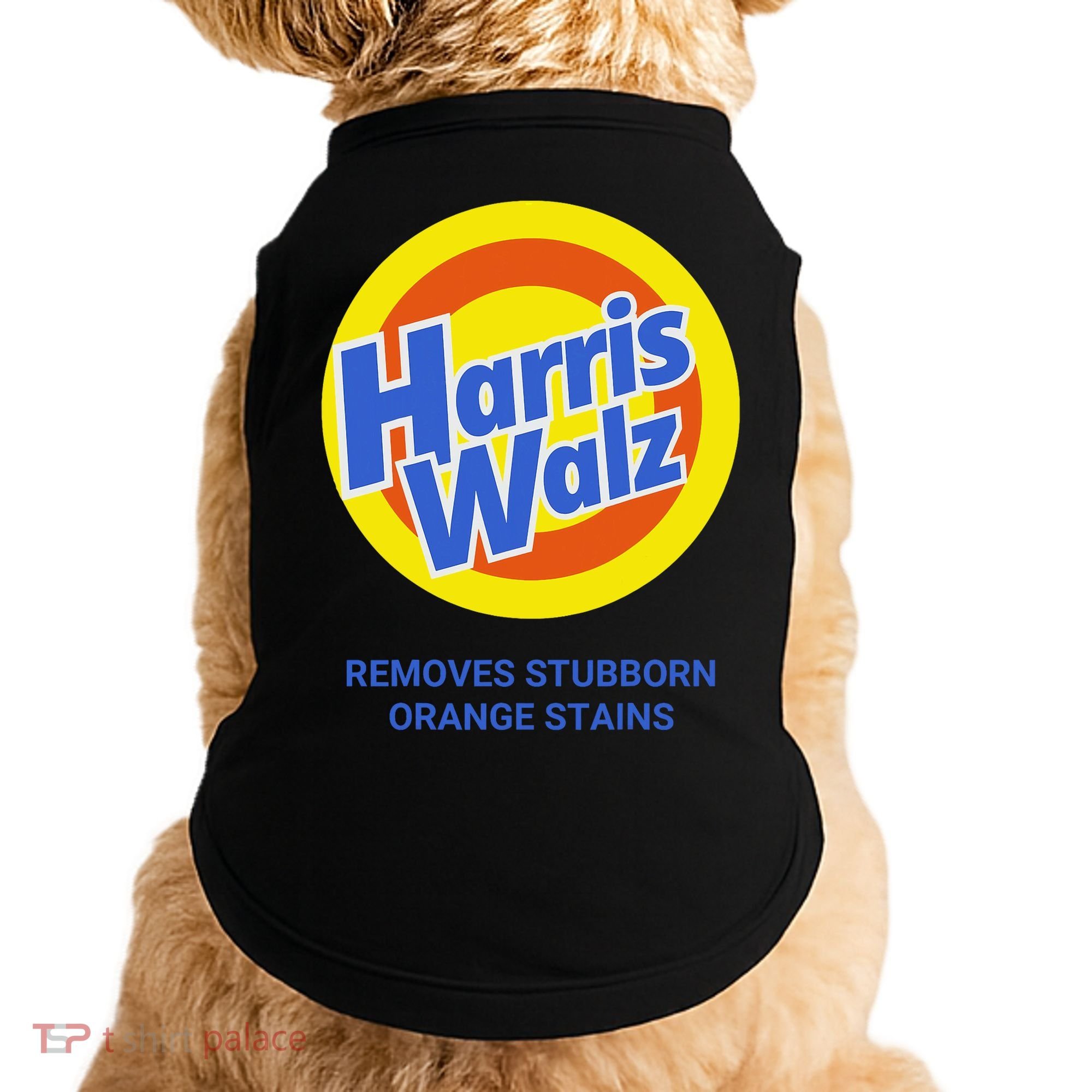 Harris Walz Removes Stubborn Orange Stains Support Kamala Harris 2024 Doggie Tank