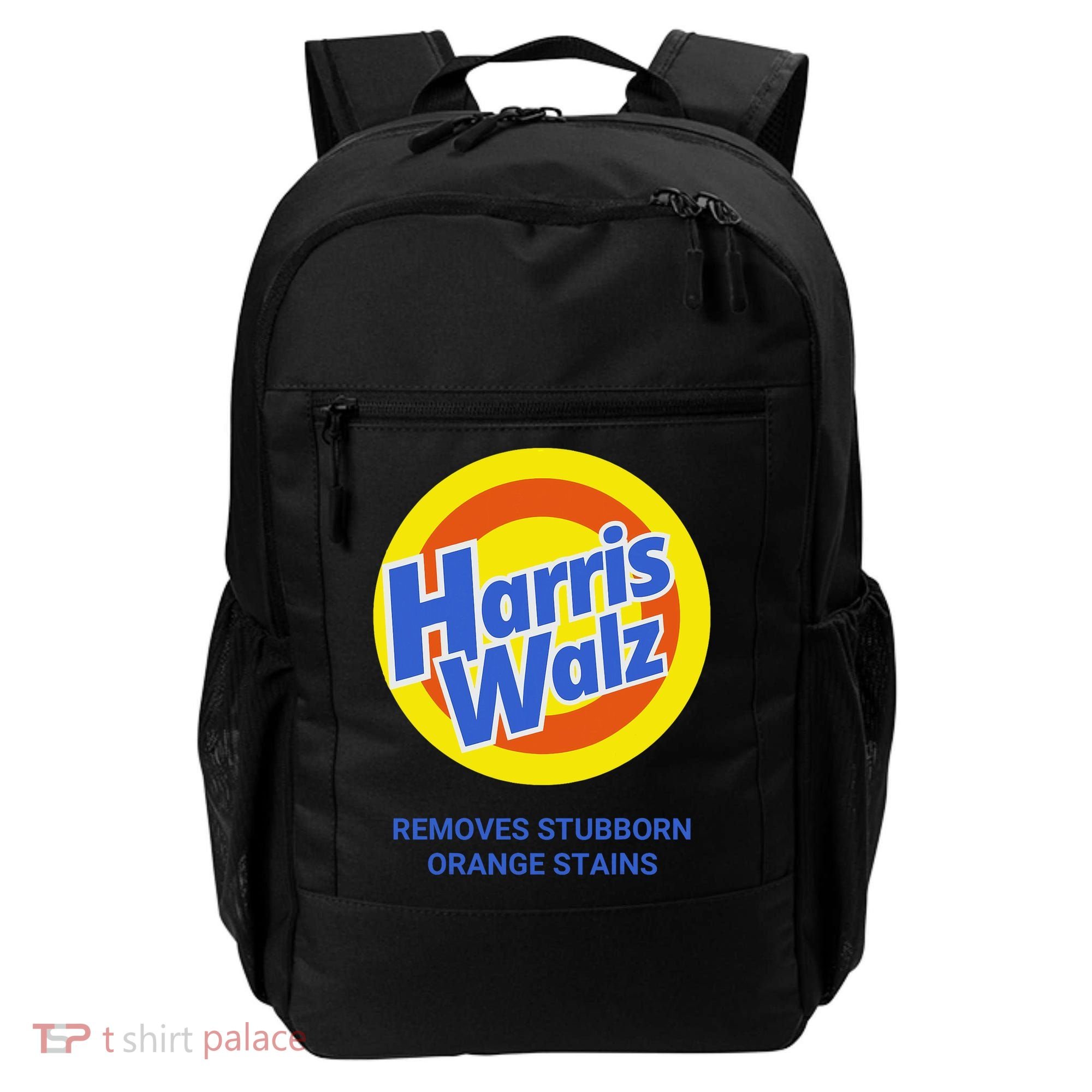 Harris Walz Removes Stubborn Orange Stains Support Kamala Harris 2024 Backpack
