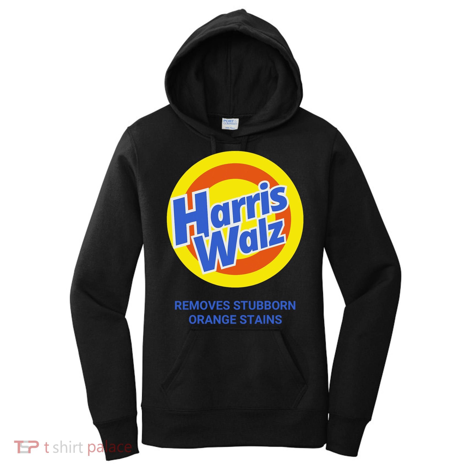 Harris Walz Removes Stubborn Orange Stains Support Kamala Harris 2024 Women's Hoodie