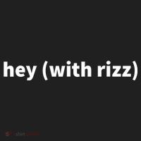 Hey With Rizz Viral Trending Social Media Hat thumb 2