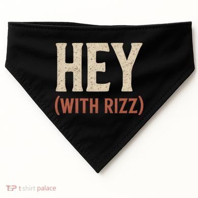 Hey (With Rizz) USA-Made Doggie Bandana
