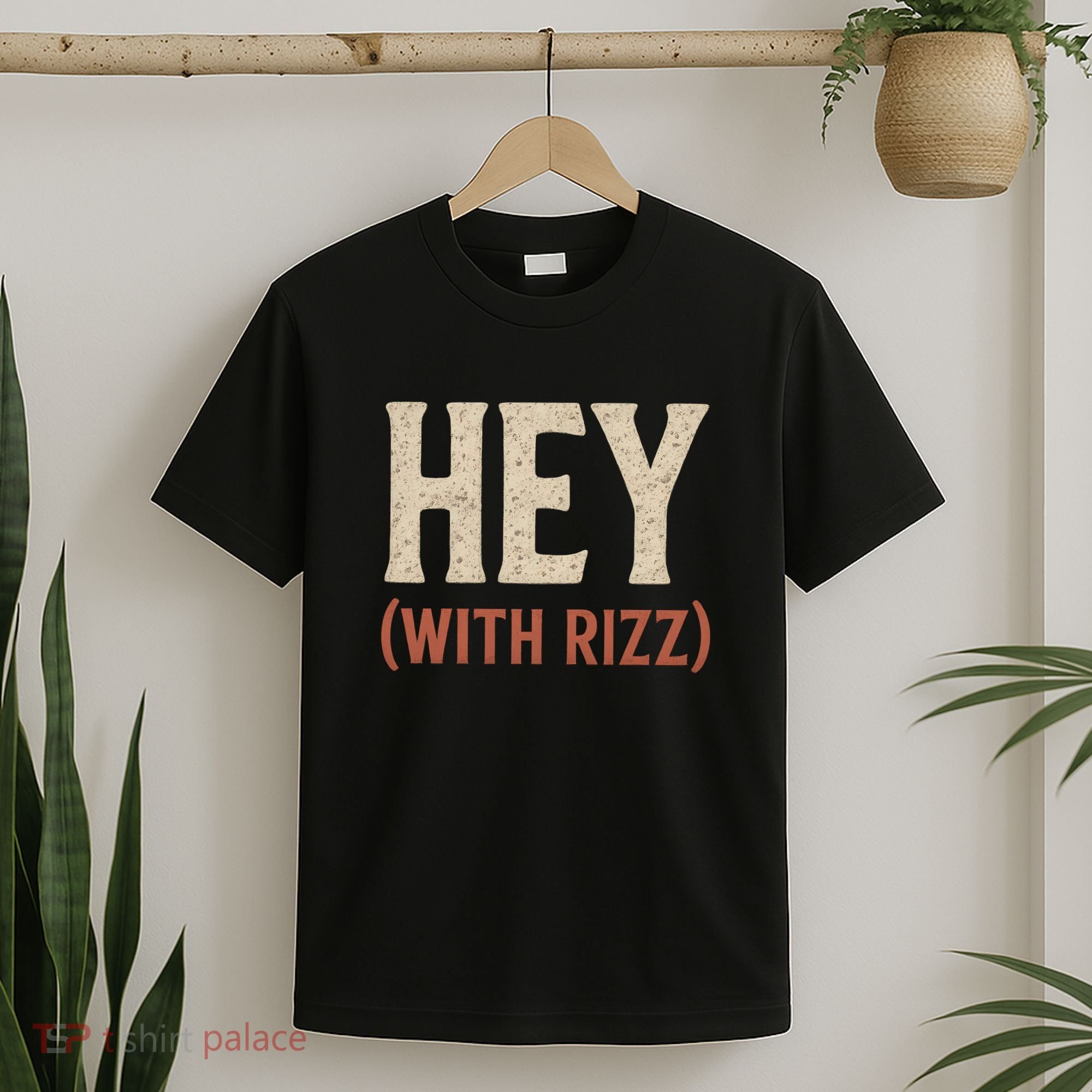 Hey (With Rizz) T-Shirt