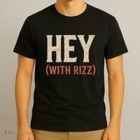 Hey (With Rizz) T-Shirt thumb 3