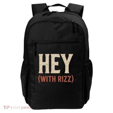 Hey (With Rizz) Backpack