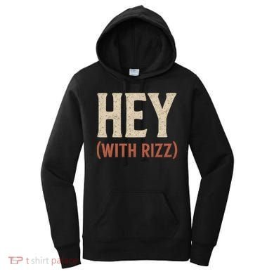Hey (With Rizz) Women's Hoodie
