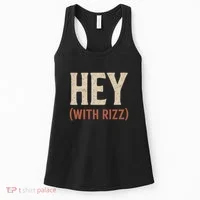 Hey (With Rizz) Women's Tank Top thumb 0