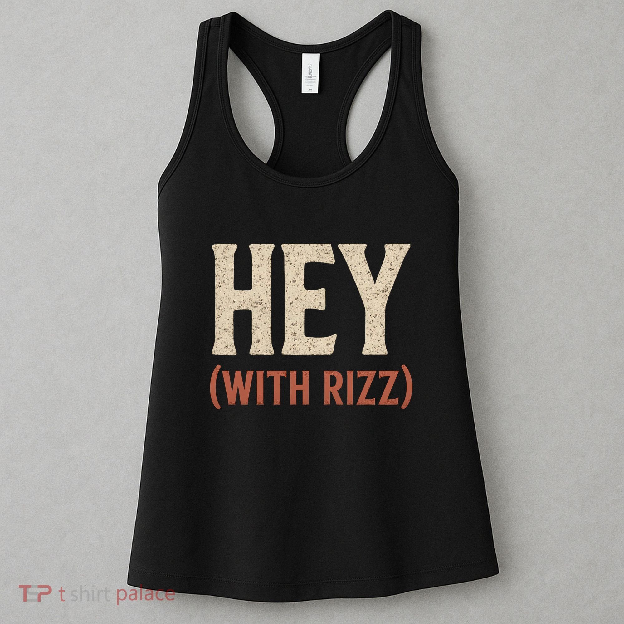 Hey (With Rizz) Women's Tank Top