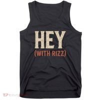 Hey (With Rizz) Tank Top thumb 0