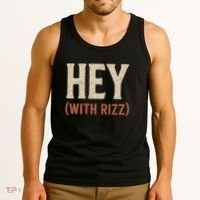Hey (With Rizz) Tank Top thumb 3