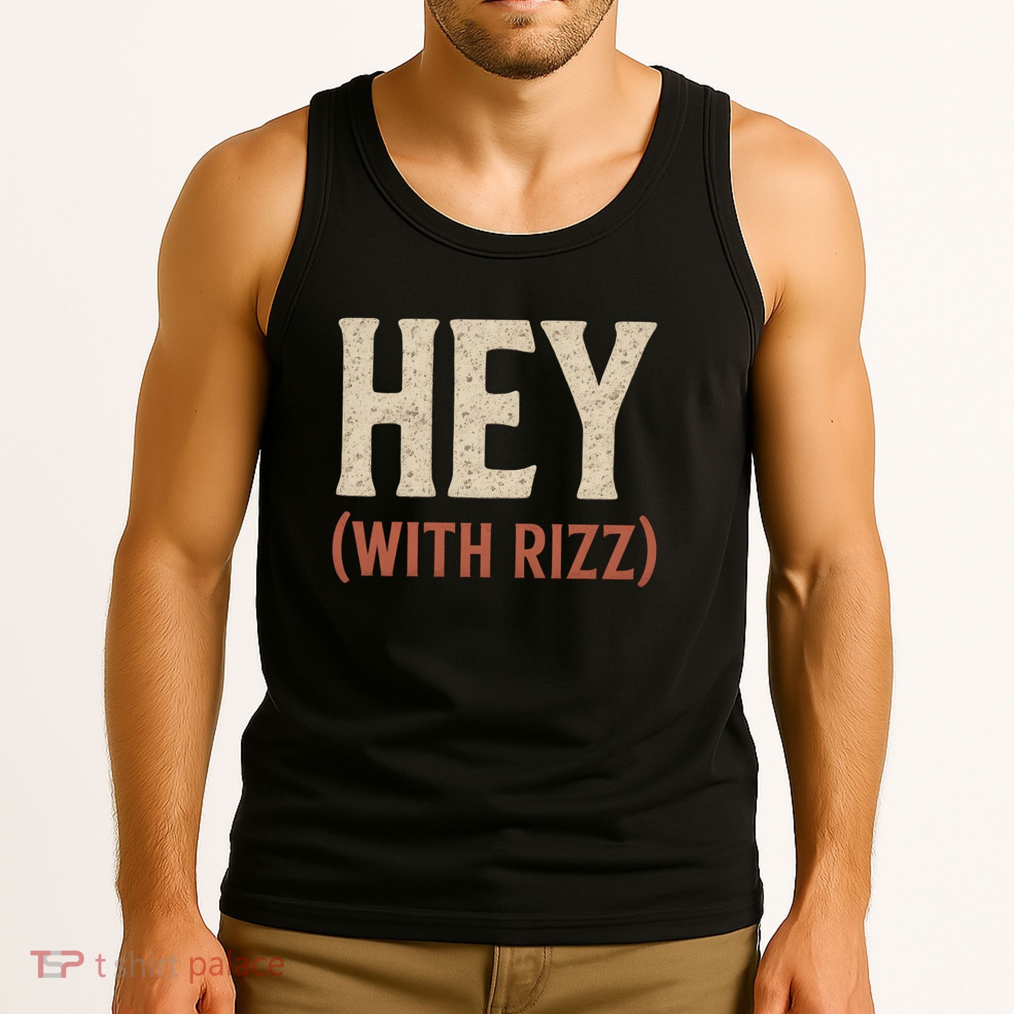 Hey (With Rizz) Tank Top