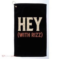 Hey (With Rizz) Golf Towel thumb 0