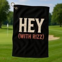 Hey (With Rizz) Golf Towel thumb 1