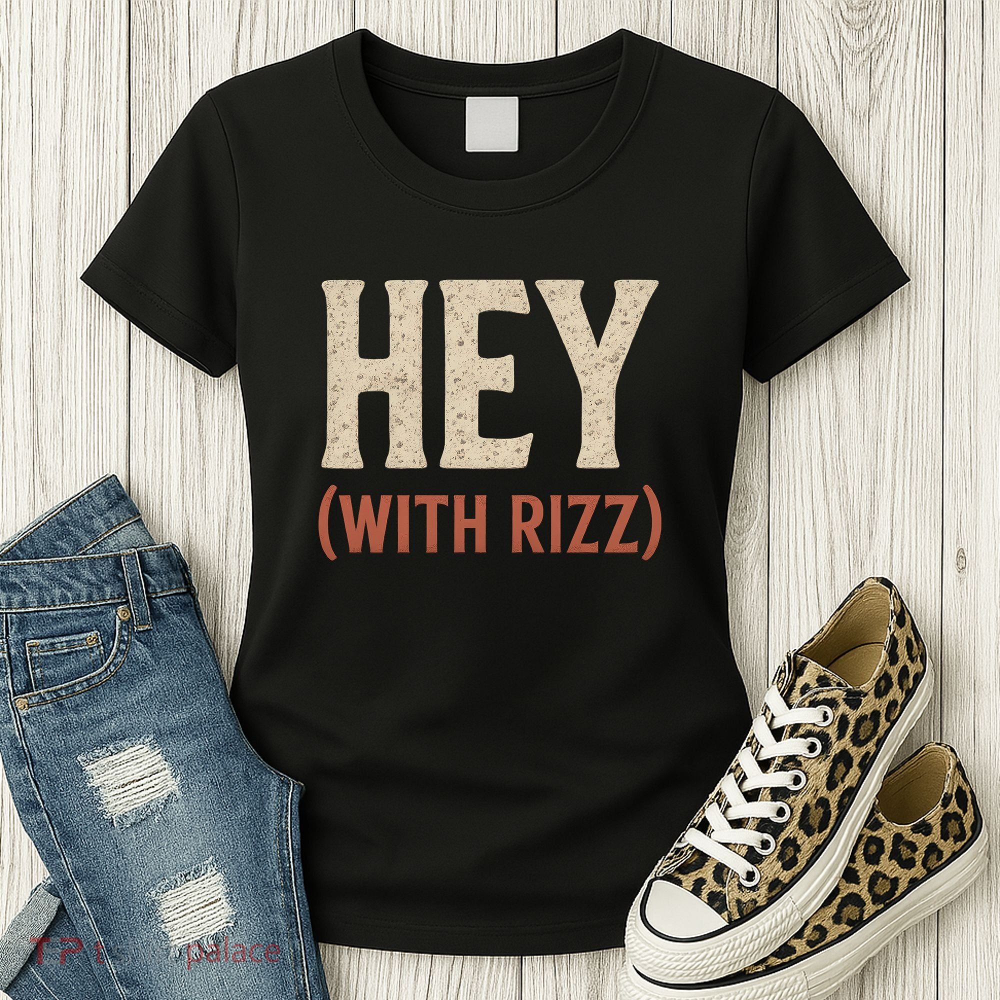 Hey (With Rizz) Women's T-Shirt