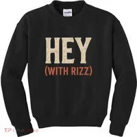 Hey (With Rizz) Kids Sweatshirt thumb 0