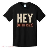Hey (With Rizz) Kids T-Shirt thumb 0